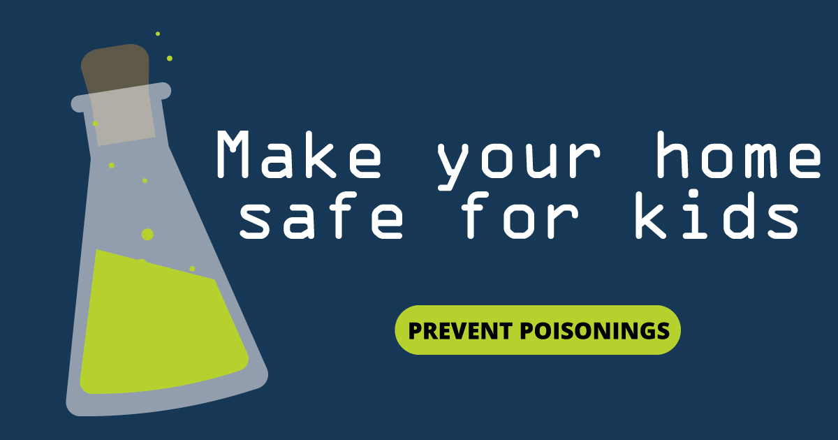 Make your home safe for kids.